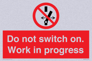 Do not switch on. Work in progress
